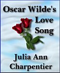 Oscar Wilde's Love Song
