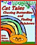 Cat Tales: Chasing Rainbows